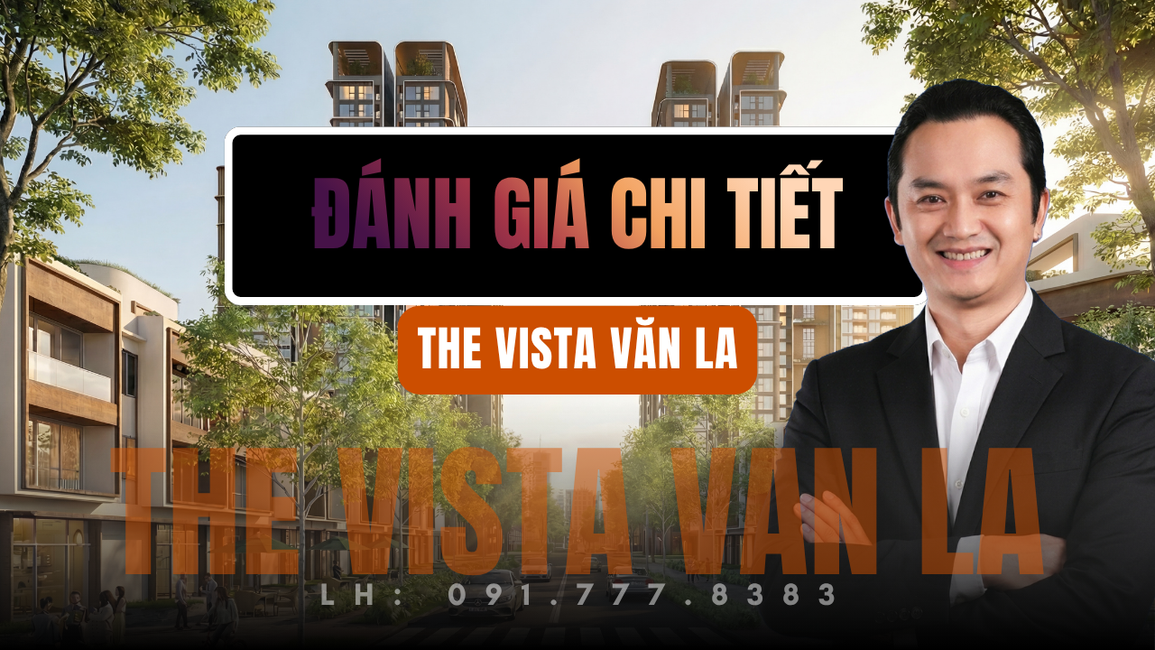 Đánh giá Vista Văn La dự án tại Hà Đông Hà Nội 2026