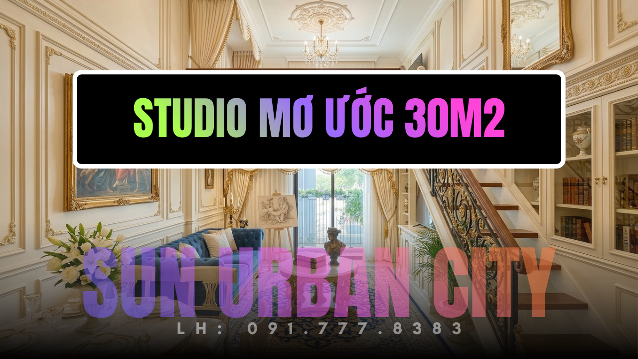 Thiết kế căn hộ Studio Sun Urban City phong cách Tân cổ điển tối ưu tầng lửng